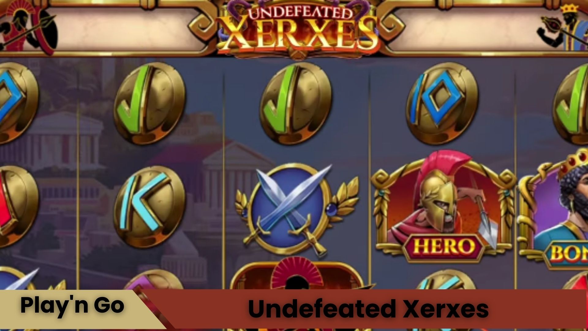 Undefeated Xerxes Oyna